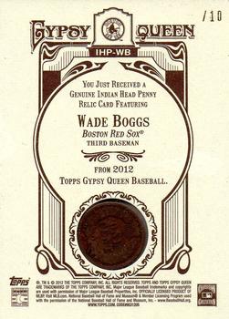 2012 Topps Gypsy Queen - Indian Head Penny #IHP-WB Wade Boggs  Back