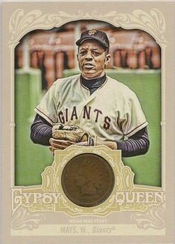 2012 Topps Gypsy Queen - Indian Head Penny #IHP-WM Willie Mays  Front