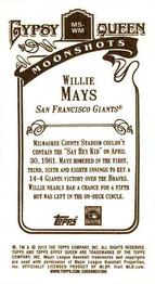 2012 Topps Gypsy Queen - Moonshots Mini #MS-WM Willie Mays  Back
