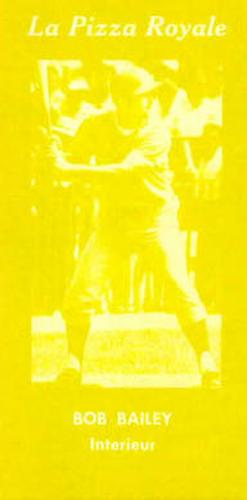 1970 La Pizza Royale Montreal Expos Yellow #NNO Bob Bailey Front