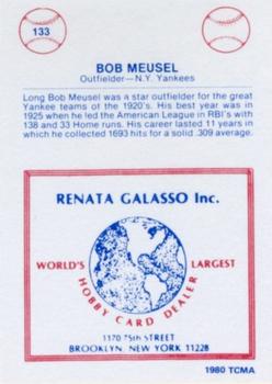 1977-84 Galasso Glossy Greats #133 Bob Meusel Back