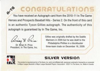2011 In The Game Heroes & Prospects - Close Up Autographs Silver #A-TG Tyson Gillies Back