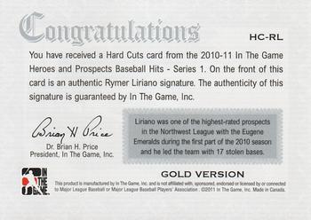 2011 In The Game Heroes & Prospects - Hard Cuts Autographs Gold #HC-RL Rymer Liriano Back