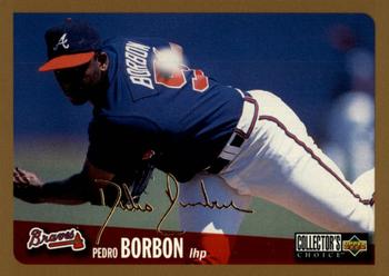 1996 Collector's Choice - Gold Signature #459 Pedro Borbon Front