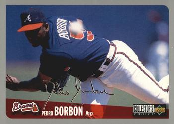 1996 Collector's Choice - Silver Signature #459 Pedro Borbon Front