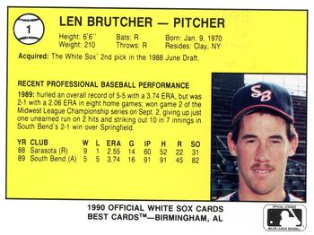 1990 Best South Bend White Sox #1 Len Brutcher  Back