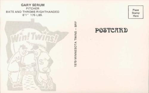 1979 Minnesota Twins Postcards #NNO Gary Serum Back