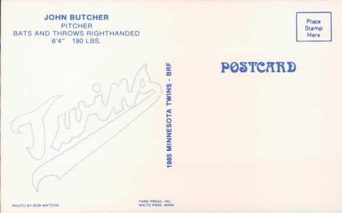 1985 Minnesota Twins Postcards #NNO John Butcher Back