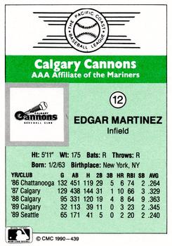 1990 CMC Calgary Cannons #12 Edgar Martinez Back