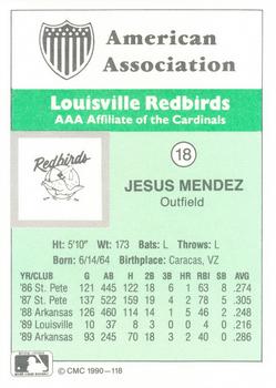 1990 CMC Louisville Redbirds #18 Jesus Mendez Back