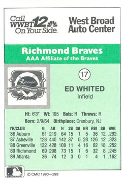 1990 CMC Richmond Braves #17 Ed Whited Back