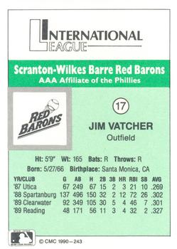 1990 CMC Scranton Red Barons #17 Jim Vatcher Back