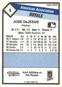 1989 CMC Omaha Royals #6 Jose DeJesus  Back