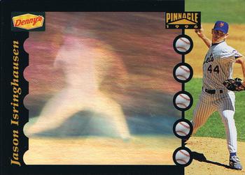 1996 Pinnacle Denny's Holograms #17 Jason Isringhausen Front