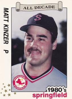 1990 Best Springfield Cardinals All Decade #13 Matt Kinzer  Front