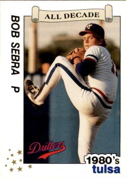 1990 Best Tulsa Drillers All Decade 1980's #8 Bob Sebra  Front