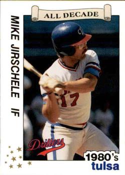 1990 Best Tulsa Drillers All Decade 1980's #20 Mike Jirschele  Front