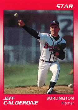 1990 Star Burlington Braves #7 Jeff Calderone Front
