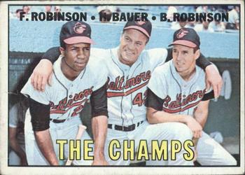 1967 Topps #1 The Champs (Frank Robinson / Hank Bauer / Brooks Robinson) Front