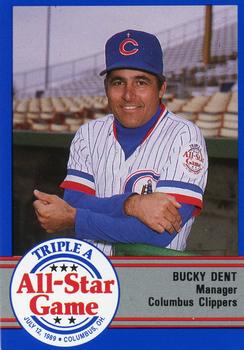 1989 ProCards Triple A All-Stars #AAA21 Bucky Dent Front