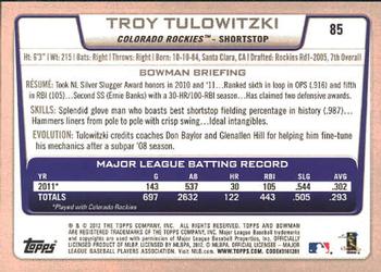 2012 Bowman #85 Troy Tulowitzki Back