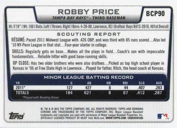 2012 Bowman - Chrome Prospects #BCP90 Robby Price Back