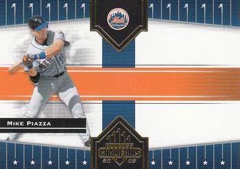 2005 Donruss Champions #407 Mike Piazza Front