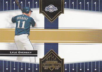 2005 Donruss Champions #68 Lyle Overbay Front
