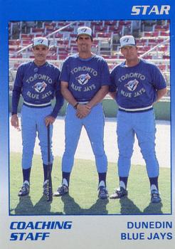 1989 Star Dunedin Blue Jays #26 Coaching Staff (Doug Ault / Dennis Holmberg / Steve Mingori) Front