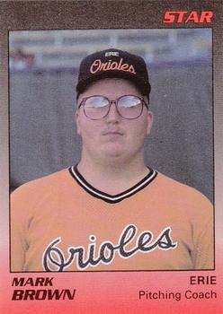 1989 Star Erie Orioles #28 Mark Brown Front