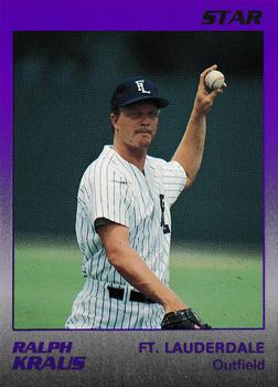 1989 Star Ft. Lauderdale Yankees #12 Ralph Kraus Front