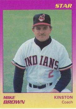 1989 Star Kinston Indians #26 Mike Brown Front