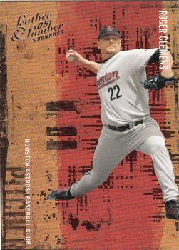 2005 Donruss Leather & Lumber #116 Roger Clemens Front