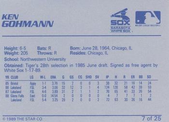 1989 Star Sarasota White Sox #7 Ken Gohmann Back