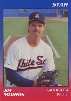 1989 Star Sarasota White Sox #15 Jim Morris Front