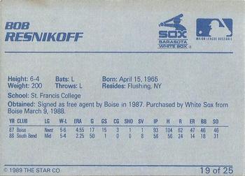 1989 Star Sarasota White Sox #19 Bob Resnikoff Back