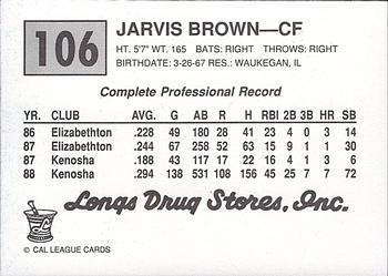 1989 Cal League #106 Jarvis Brown Back