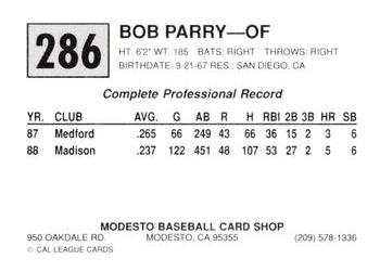1989 Cal League #286 Bob Parry Back