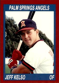 1990 Cal League #214 Jeff Kelso Front
