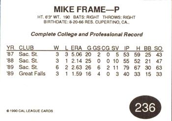 1990 Cal League #236 Mike Frame Back