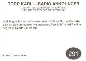 1990 Cal League #291 Todd Karli Back