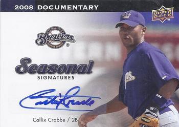 2008 Upper Deck Documentary - Seasonal Signatures #CC Callix Crabbe Front