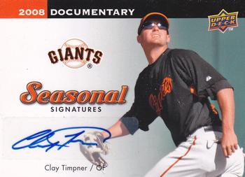 2008 Upper Deck Documentary - Seasonal Signatures #CT Clay Timpner Front