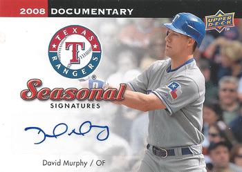 2008 Upper Deck Documentary - Seasonal Signatures #DM David Murphy Front