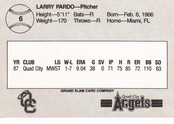 1988 Grand Slam Quad City Angels #6 Larry Pardo Back