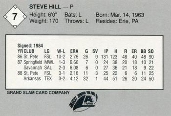 1989 Grand Slam Arkansas Travelers #7 Steve Hill Back