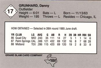 1989 Grand Slam Midland Angels #17 Danny Grunhard Back