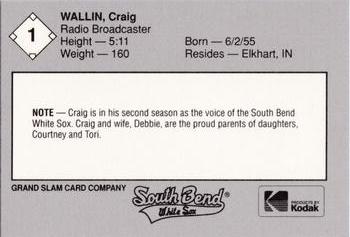 1989 Grand Slam South Bend White Sox #1 Craig Wallin Back