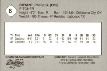 1989 Grand Slam Tulsa Drillers #6 Phil Bryant Back