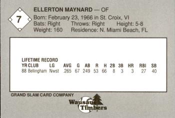 1989 Grand Slam Wausau Timbers #7 Ellerton Maynard Back